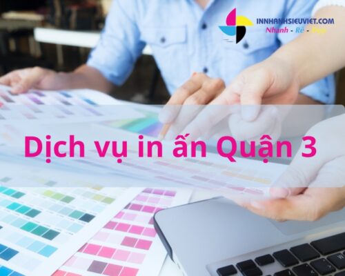 dịch vụ in ấn quận 3
