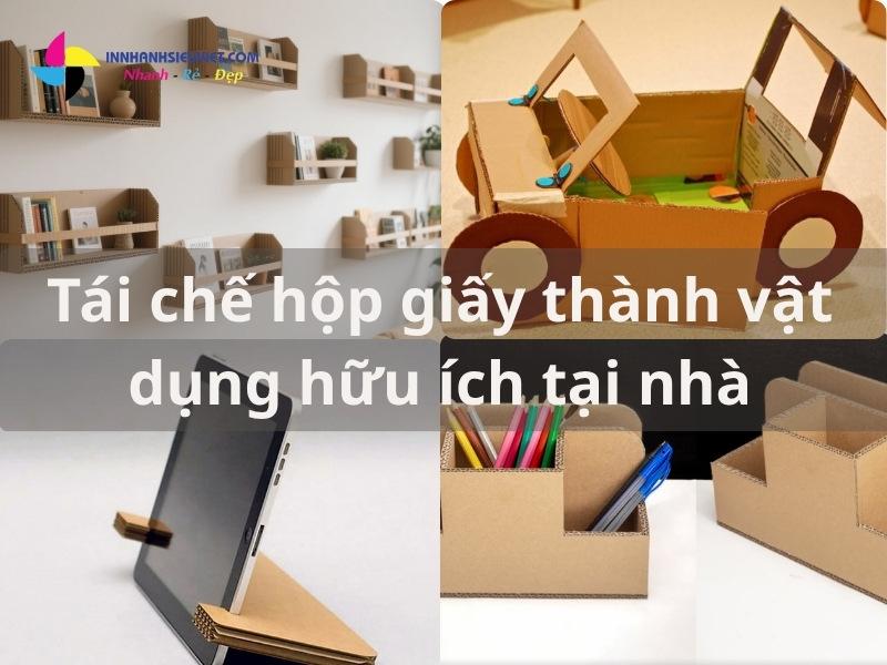 Cách biến hộp giấy carton thành vật dụng hữu ích tại nhà